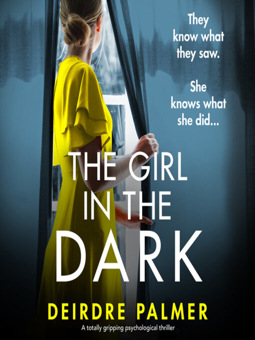 Title details for The Girl in the Dark by Deirdre Palmer - Available